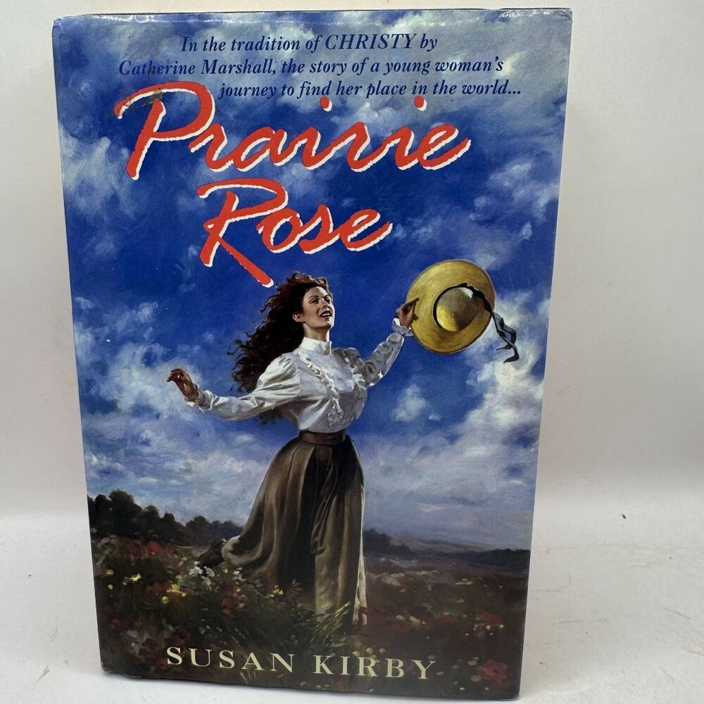 Prairie Rose By Susan Kirby Hardcover Historical Fiction 1997 Avon Books